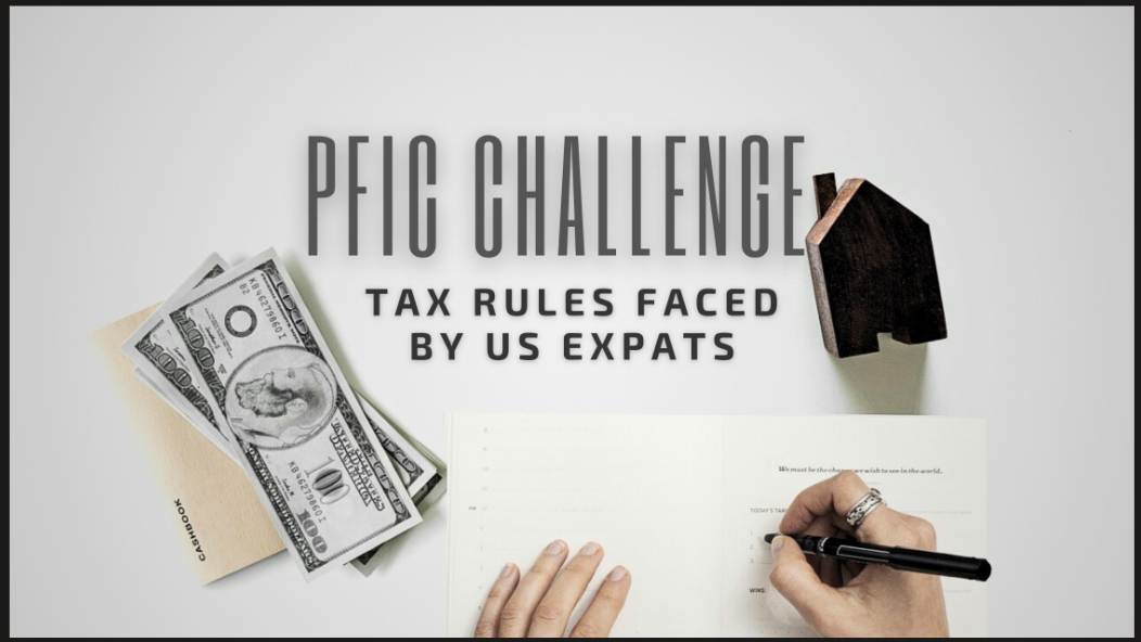 PFIC Rules Explained: The Passive Foreign Investment Company Trap for Americans in the UK